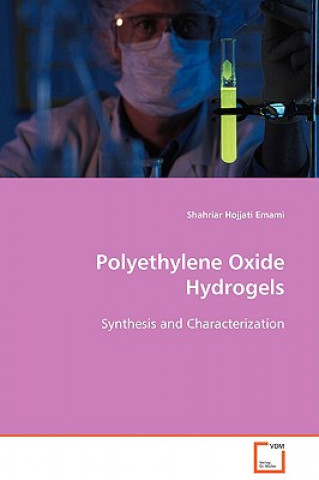 Carte Polyethylene Oxide Hydrogels Shahriar Hojjati Emami
