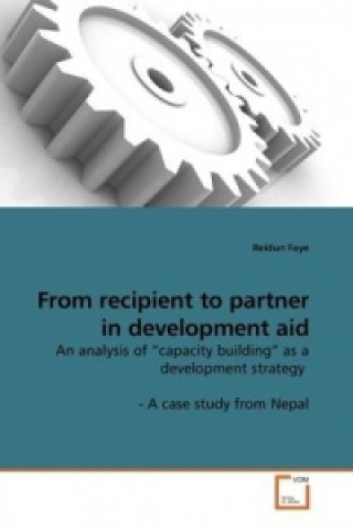 Book From recipient to partner in development aid Reidun Faye