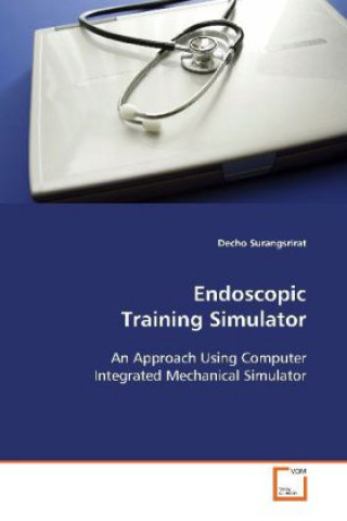 Carte Endoscopic Training Simulator Decho Surangsrirat