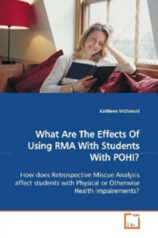 Carte What Are The Effects Of Using RMA With Students With  POHI? Kathleen McDonald