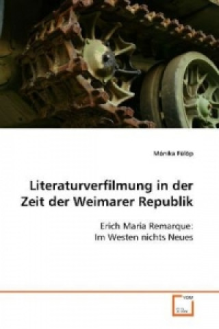 Carte Literaturverfilmung in der Zeit der Weimarer Republik Mónika Fülöp