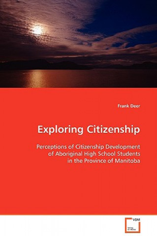 Knjiga Exploring Citizenship Frank Deer