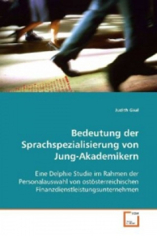 Buch Bedeutung der Sprachspezialisierung von Jung-Akademikern Judith Gaal