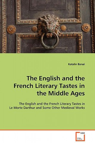 Boek English and the French Literary Tastes in the Middle Ages Katalin Banai