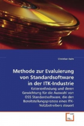 Book Methode zur Evaluierung von Standardsoftware in  der ITK-Industrie Christian Kuhr