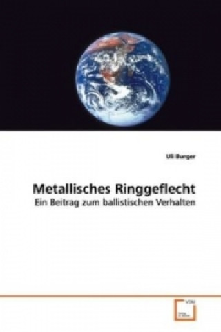 Kniha Metallisches Ringgeflecht Uli Burger