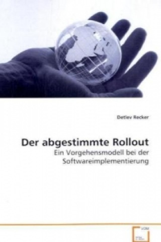 Knjiga Der abgestimmte Rollout Detlev Recker