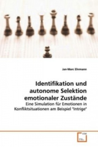 Libro Identifikation und autonome Selektion emotionaler  Zustände Jan-Marc Ehrmann