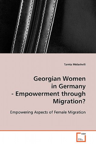 Kniha Georgian Women in Germany Tamta Melashvili