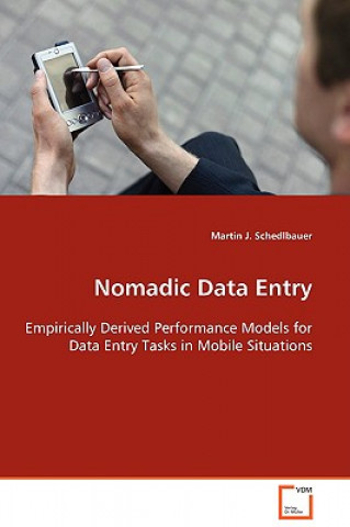 Knjiga Nomadic Data Entry Martin J. Schedlbauer