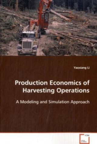 Carte Production Economics of Harvesting Operations Yaoxiang Li