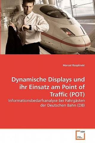 Książka Dynamische Displays und ihr Einsatz am Point of Traffic (POT) Marcel Rzeplinski