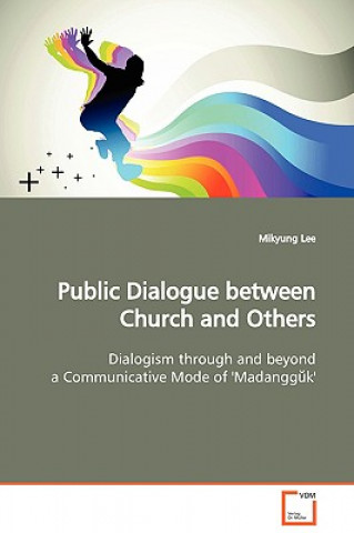 Buch Public Dialogue Between Church and Others Mikyung Lee