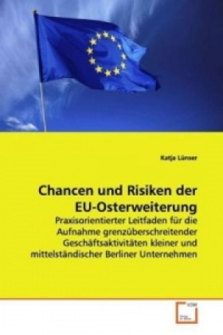 Knjiga Chancen und Risiken der EU-Osterweiterung Katja Lünser