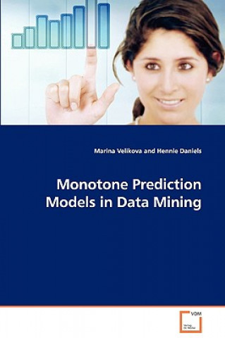 Kniha Monotone Prediction Models in Data Mining Marina Velikova