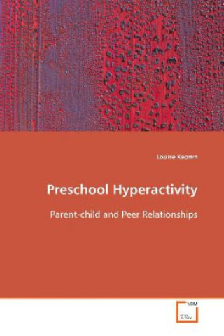 Kniha Preschool Hyperactivity Louise Keown