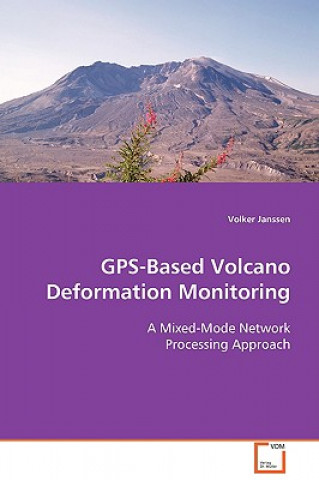 Kniha GPS-Based Volcano Deformation Monitoring Volker Janssen