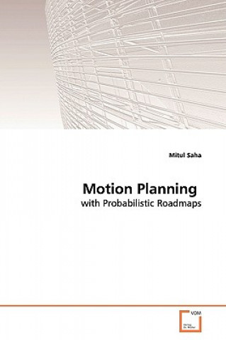 Knjiga Motion Planning Mitul Saha