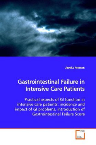 Книга Gastrointestinal Failure in Intensive Care Patients Annika Reintam
