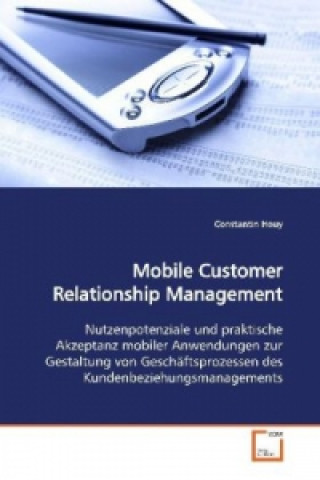 Книга Mobile Customer Relationship Management Constantin Houy
