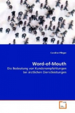 Kniha Word-of-Mouth Caroline Pfleger