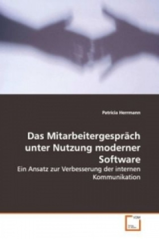 Książka Das Mitarbeitergespräch unter Nutzung moderner  Software Patricia Herrmann