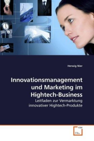 Книга Innovationsmanagement und Marketing im Hightech-Business Herwig Nier