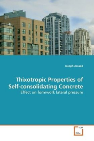 Carte Thixotropic Properties of Self-consolidating Concrete Joseph Assaad