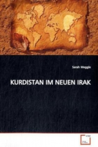 Buch KURDISTAN IM NEUEN IRAK Sarah Meggle