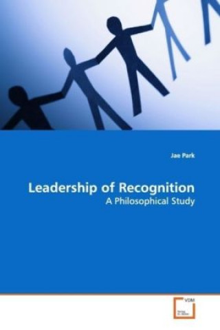 Książka Leadership of Recognition Jae Park