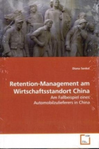 Carte Retention-Management am Wirtschaftsstandort China Diana Senkel