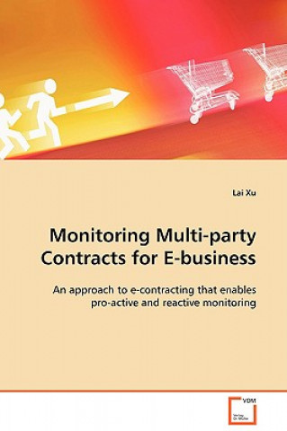 Kniha Monitoring Multi-party Contracts for E-business Lai Xu