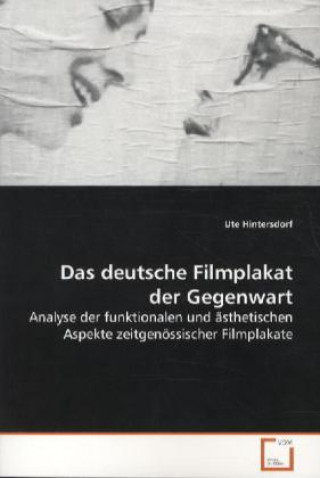 Carte Das deutsche Filmplakat der Gegenwart Ute Hintersdorf