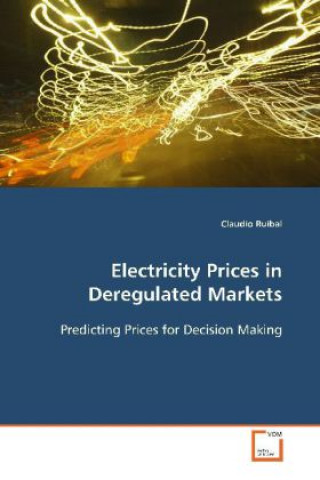 Libro Electricity Prices in Deregulated Markets Claudio Ruibal