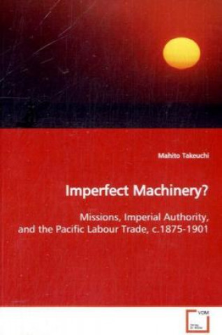 Könyv Imperfect Machinery? Mahito Takeuchi
