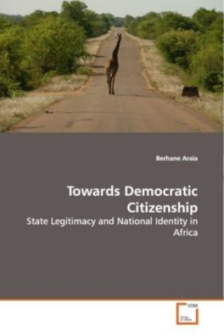 Kniha Towards Democratic Citizenship Berhane Araia