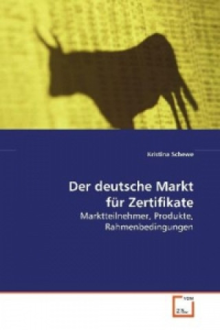 Buch Der deutsche Markt für Zertifikate Kristina Schewe