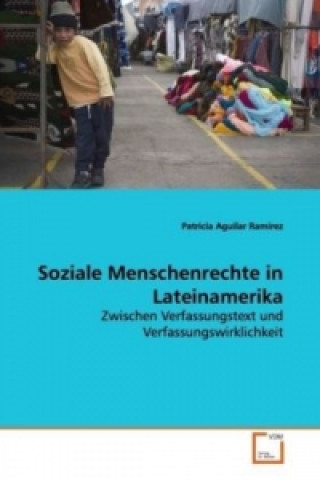 Kniha Soziale Menschenrechte in Lateinamerika Patricia Aguilar Ramírez