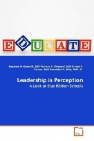 Carte Leadership is Perception Suzanne H. Goodall