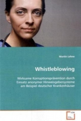 Könyv Whistleblowing Martin Lehne