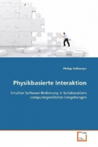 Knjiga Physikbasierte Interaktion Philipp Roßberger