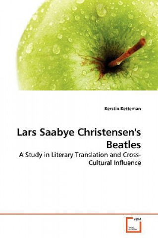 Книга Lars Saabye Christensen's Beatles Kerstin Ketteman