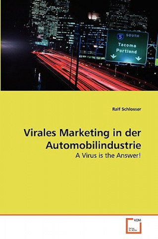 Книга Virales Marketing in der Automobilindustrie Ralf Schlosser