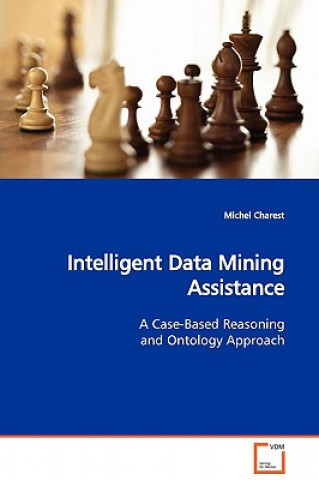 Carte Intelligent Data Mining Assistance Michel Charest