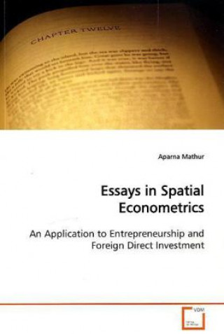 Carte Essays in Spatial Econometrics Aparna Mathur