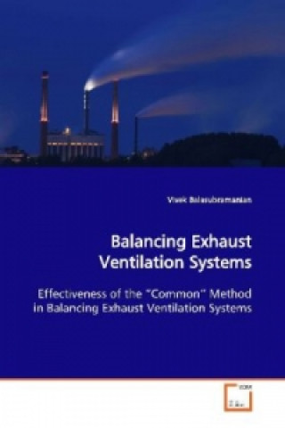 Kniha Balancing Exhaust Ventilation Systems Vivek Balasubramanian