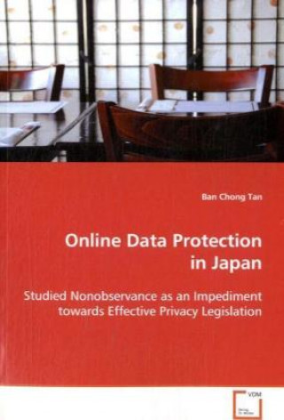 Kniha Online Data Protection in Japan Ban Chong Tan