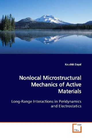 Könyv Nonlocal Microstructural Mechanics of Active Materials Kaushik Dayal