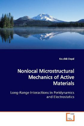 Libro Nonlocal Microstructural Mechanics of Active Materials Kaushik Dayal