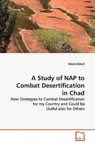 Książka Study of NAP to Combat Desertification in Chad Hakim Djibril